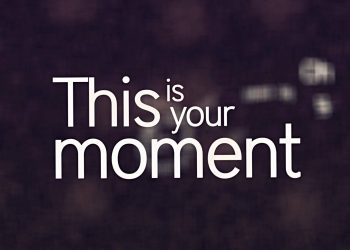 Your Moment – Let’s interact
