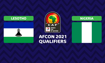 Live stream: AFCON 2021-Lesotho vs Nigeria